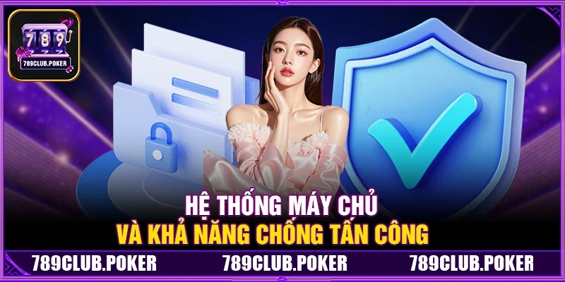 Hệ Thống Máy Chủ Và Khả Năng Chống Tấn Công